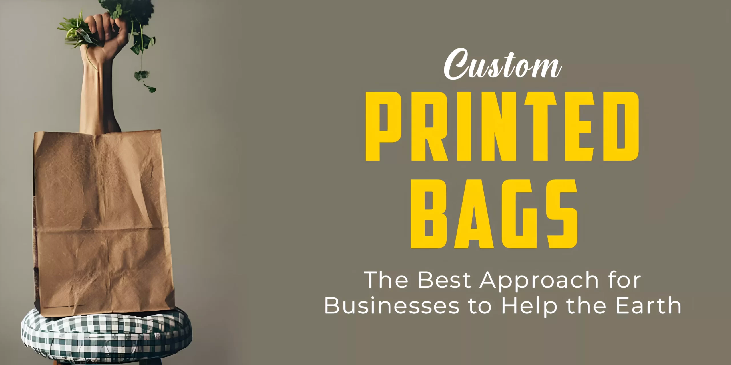 Custom Printed Bags – The Best Approach for Businesses to Help the Earth 