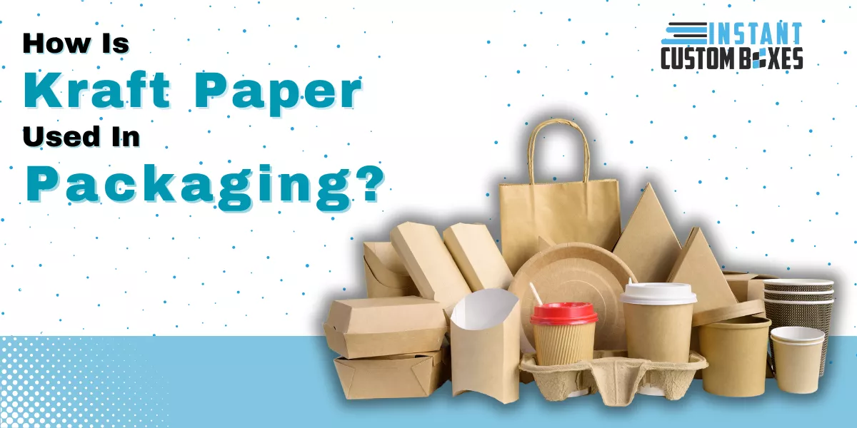 How Is Kraft Paper Used In Packaging