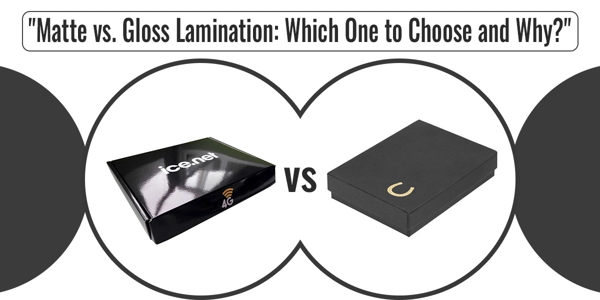 Matte-vs.-Gloss-Lamination-Which-One-to-Choose-and-Why